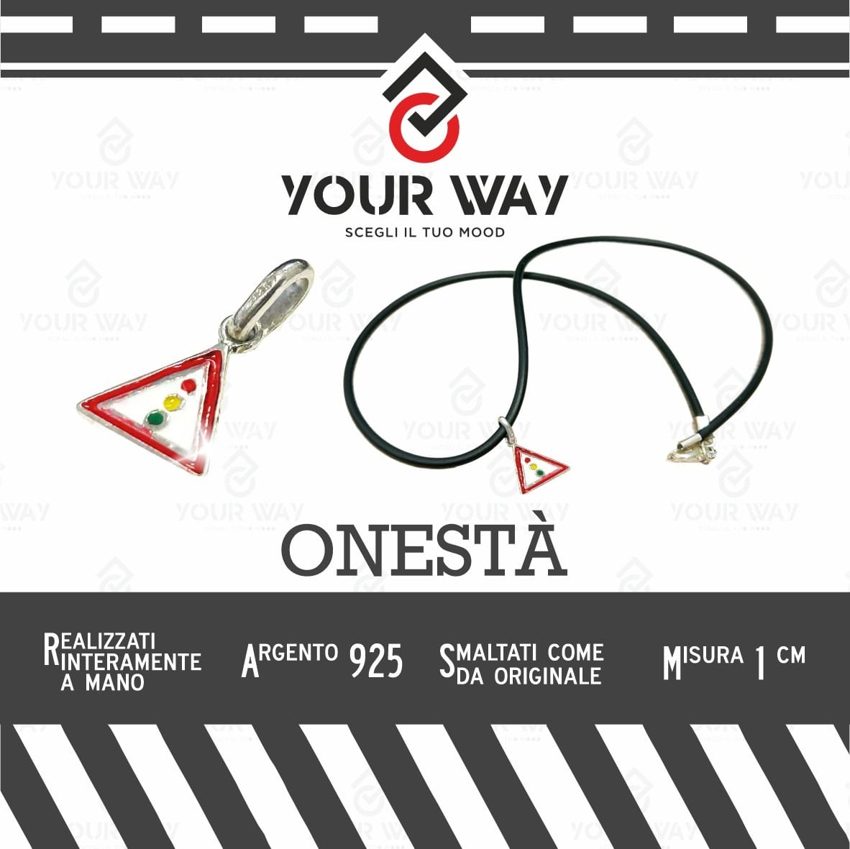 YOUR WAY ? ONESTÀ